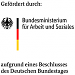 Gefördert durch das Bundesministerium für Arbeit und Soziales, aufgrund eines Beschlusses des Deutschen Bundestages.